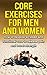 Core Exercises For Men And ...