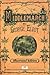 Middlemarch by George Eliot