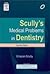 Scully's Medical Problems in Dentistry