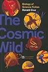 The Cosmic Wild: ...
