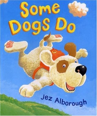 Some Dogs Do (Hardcover)