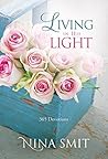 Living in His light (eBook): 365 daily devotions Living in His light (eBook): 365 daily devotions