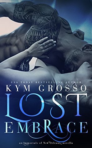Lost Embrace (Immortals of New Orleans, #6.5)