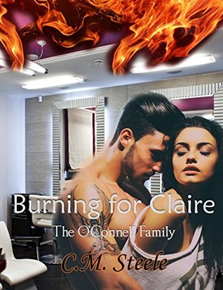 Burning For Claire (The O'Connell Family, #2)
