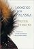 Looking for Alaska by Peter Jenkins