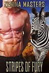 Stripes of Fury by Zenina Masters