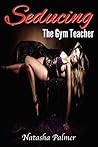 Seducing The Gym ...