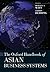 The Oxford Handbook of Asian Business Systems by Michael A. Witt