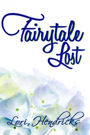 Fairytale Lost (Queen City #1)