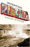 Inventing Niagara by Ginger Strand Inventing Niagara by Ginger Strand