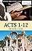 Acts 1 - 12 (Epistole Bible Studies Book 6)