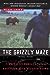 The Grizzly Maze: Timothy T...