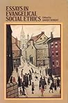 Essays in Evangelical Social Ethics