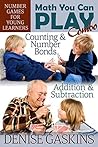 Math You Can Play Combo: Number Games for Young Learners