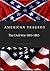 American Tragedy: The Civil War 1861-1865