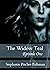 The Widow Teal: A Serialize...