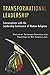 Transformational Leadership: Conversations with the Leadership Conference of Women Religious (Lcwr-Leadership Conference of Women Religious)