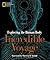 Incredible Voyage by National Geographic Society