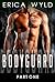 BODYGUARD - Part One (The BODYGUARD Series, Book 1)