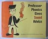 Professor Phonics Gives Sound Advice Professor Phonics Gives Sound Advice