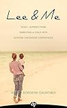 Lee & Me: What I ...