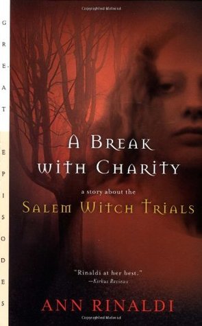 A Break with Charity: A Story about the Salem Witch Trials (Paperback)