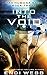 Into the Void (The Pax Huma...
