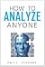 How to analyze anyone
