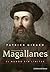 Fernando De Magallanes: El mundo sin límites