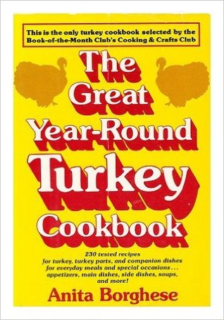 The great year-round turkey cookbook
