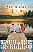 Someday Home by Lauraine Snelling