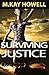 Surviving Justice