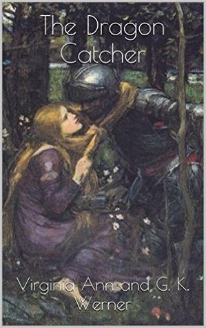 The Dragon Catcher (A Game Within Book)