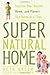 Super Natural Home by Beth Greer Super Natural Home by Beth Greer