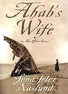 Ahab's Wife by Sena Jeter Naslund