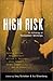 High Risk: An Anthology of Forbidden Writings