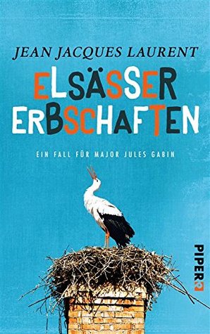 Elsässer Erbschaften (Jules Gabin #1)