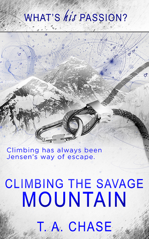 Climbing the Savage Mountain (Mountains to Climb, #2)