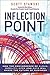 Inflection Point: How the Convergence of Cloud, Mobility, Apps, and Data Will Shape the Future of Business