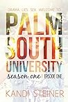 Palm South University: Season 1, Episode 1 (Palm South University #1.1)