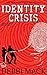 Identity Crisis by Debbi Mack Identity Crisis by Debbi Mack