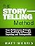 The Storytelling Method: St...