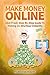 Make Money Online: Idiot Pr...