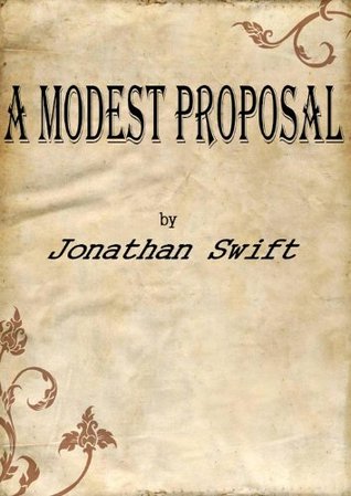 A Modest Proposal by Jonathan Swift