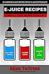 E-Juice Recipes: ...