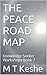 THE PEACE ROAD MAP: Knowled...