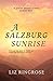A Salzburg Sunrise by Liz Ringrose