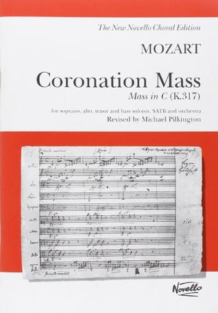 W.A. Mozart: Coronation Mass: Mass In C K.317 (Vocal Score) (The New Novello Choral)