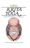 Kriya Yoga: The S...