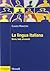 La lingua italiana: Storia, testi, strumenti